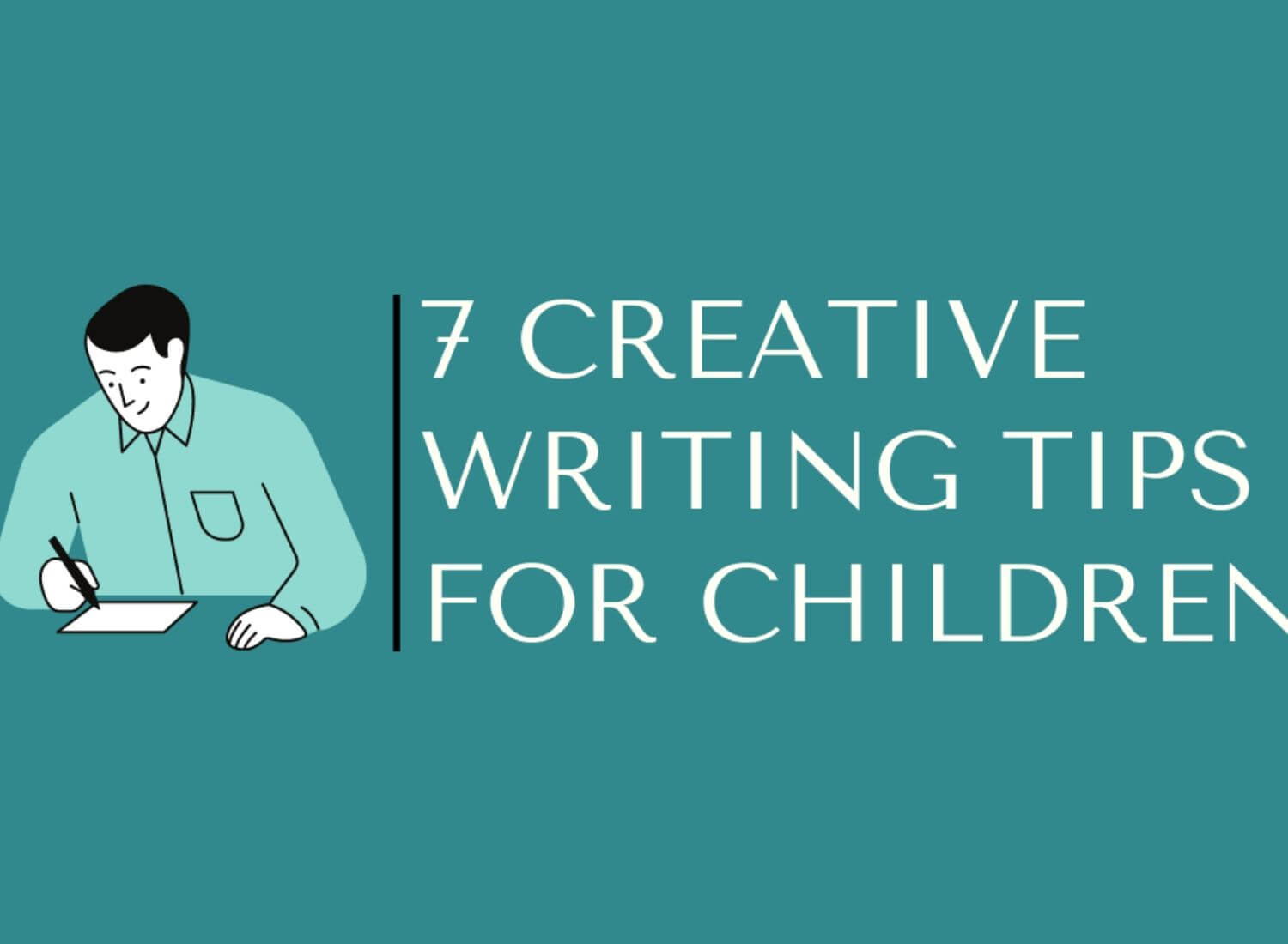 7 Creative Writing Tips For Children